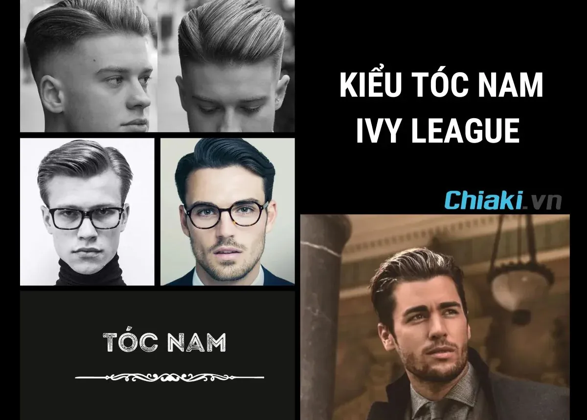 28+ Ảnh Ivy League Kiểu Tóc Tuyển Tập Đẹp Rụng Rời · ảnh 1