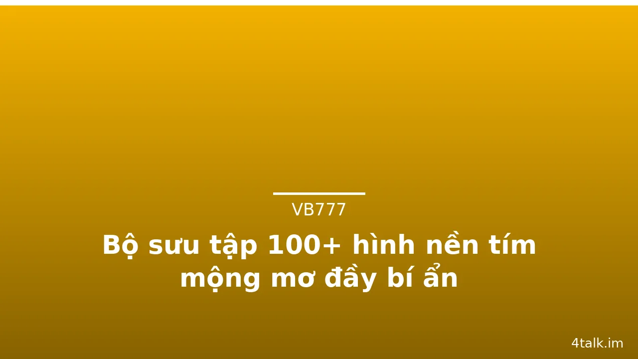 Bộ sưu tập 100+ hình nền tím mộng mơ đầy bí ẩn · ảnh 1