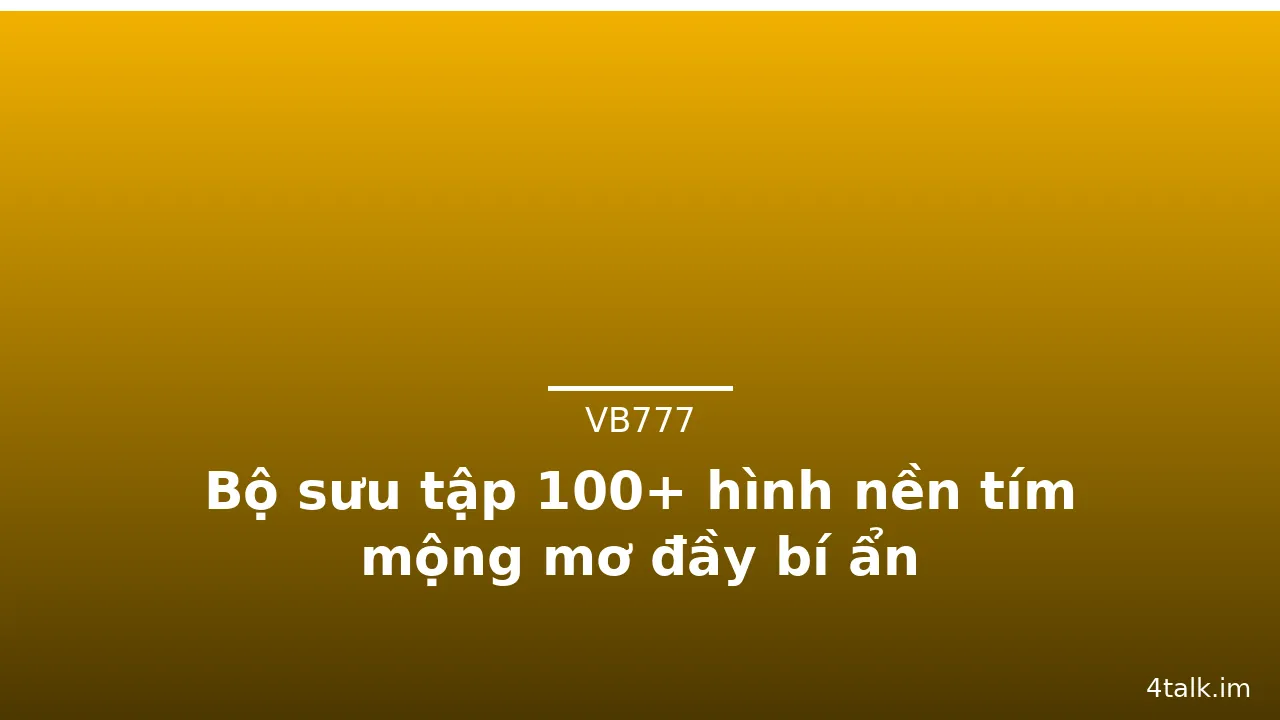 Bộ sưu tập 100+ hình nền tím mộng mơ đầy bí ẩn · ảnh 2