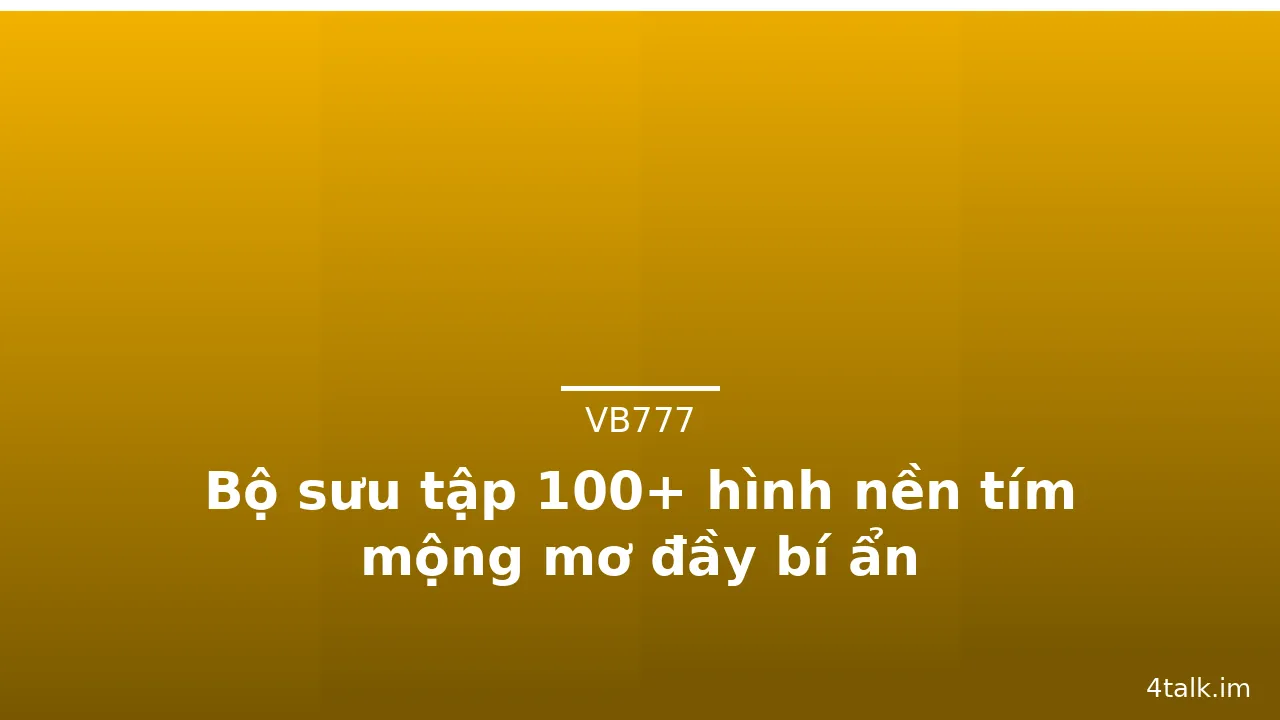 Bộ sưu tập 100+ hình nền tím mộng mơ đầy bí ẩn · ảnh 3